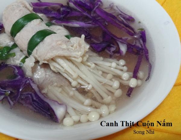 Canh Thịt Cuộn Nấm                                                                                                                                   