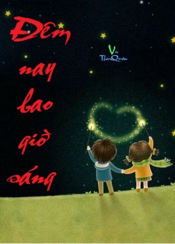 Đêm Nay Bao Giờ Sáng