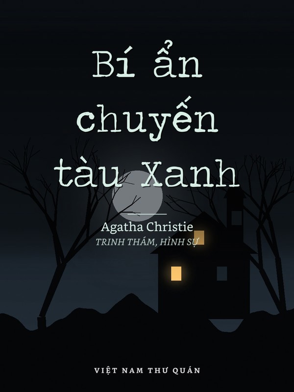 Bí ẩn chuyến tàu Xanh