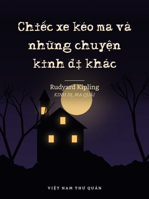 Chiếc xe kéo ma và những chuyện kinh dị khác