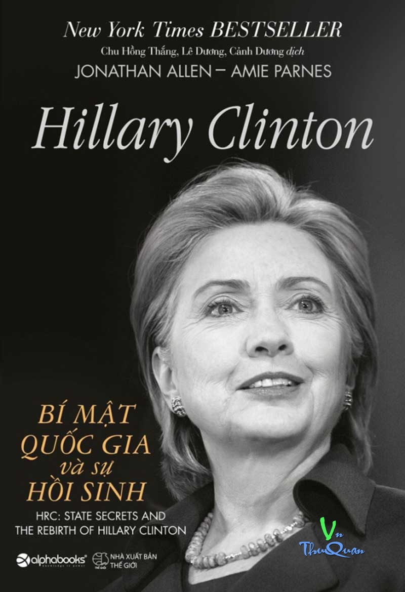 HILLARY CLINTON: BÍ MẬT QUỐC GIA VÀ SỰ HỒI SINH