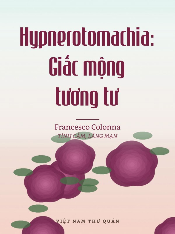 Hypnerotomachia: Giấc mộng tương tư