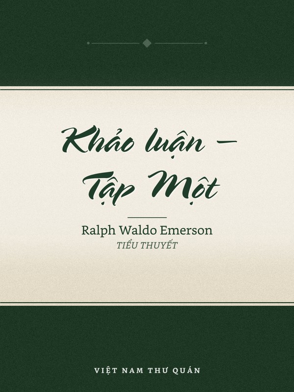 Khảo luận — Tập Một