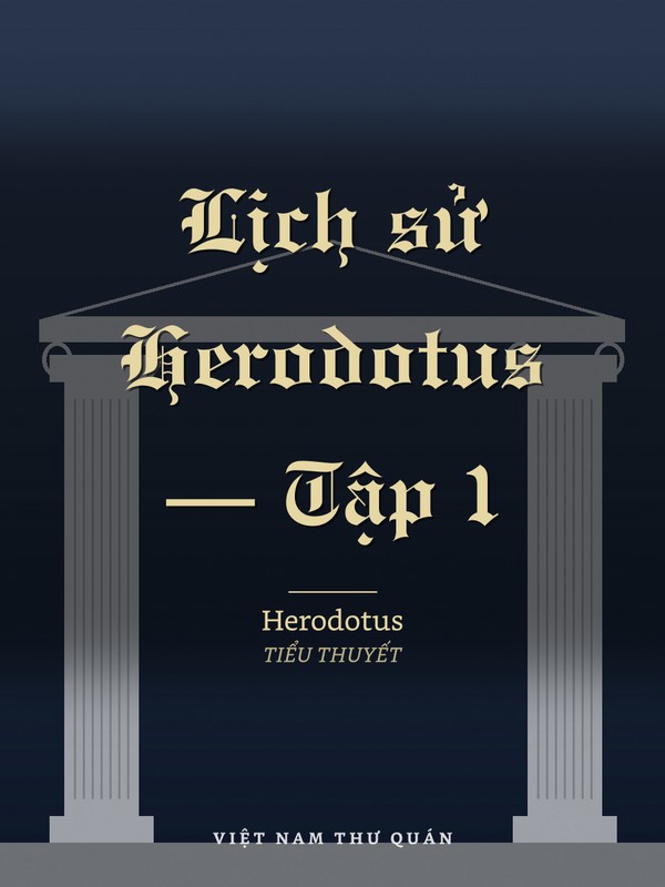 Lịch sử Herodotus — Tập 1