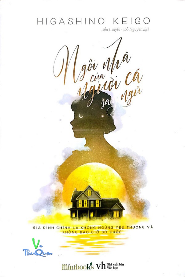 NGÔI NHÀ CỦA NGƯỜI CÁ SAY NGỦ