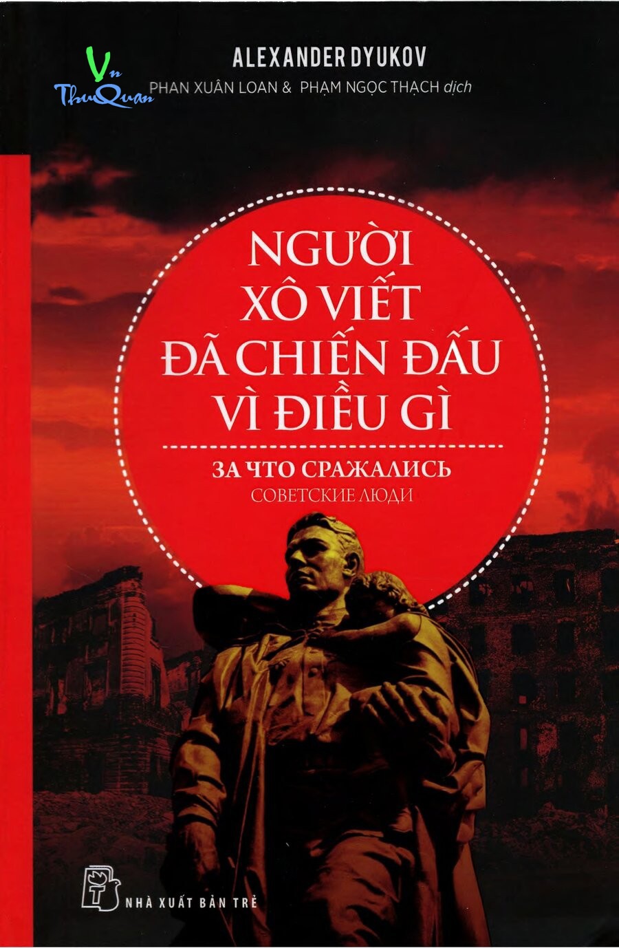 Người Xô Viết Đã Chiến Đấu Vì Điều Gì