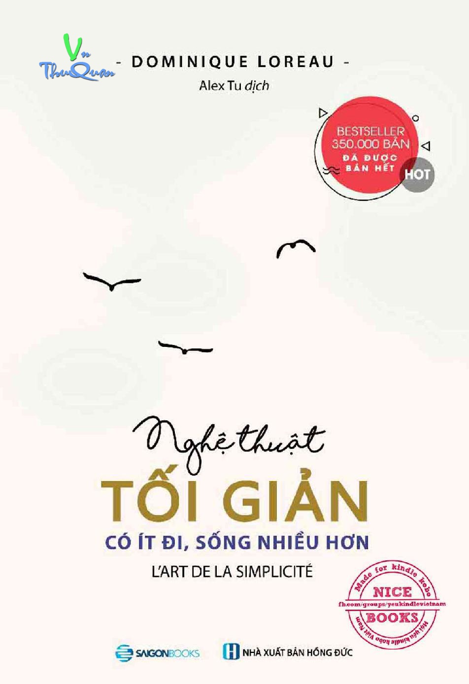 Nghệ Thuật Tối Giản - Có Ít Đi, Sống Nhiều Hơn