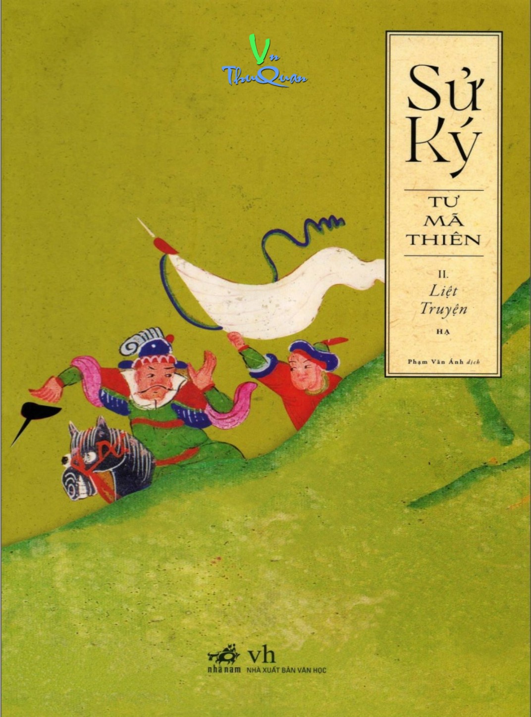 Sử Ký II. Liệt Truyện (Hạ)
