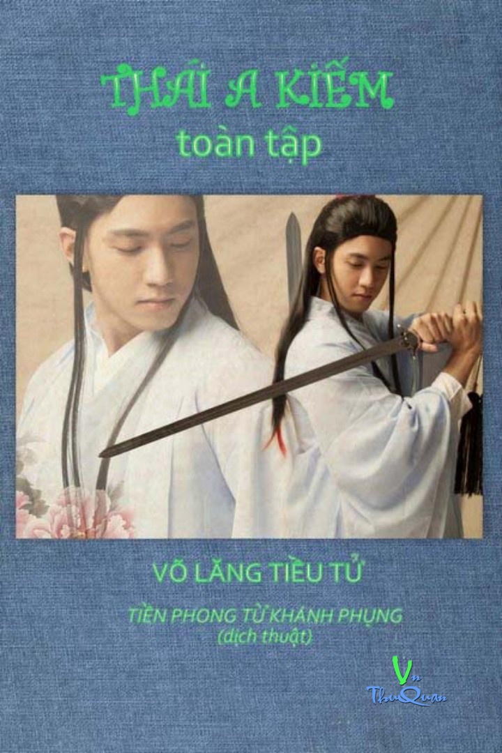 Thái A Kiếm Toàn Tập