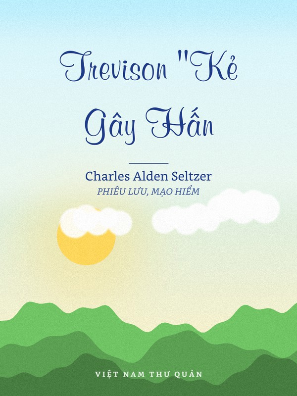 Trevison "Kẻ Gây Hấn