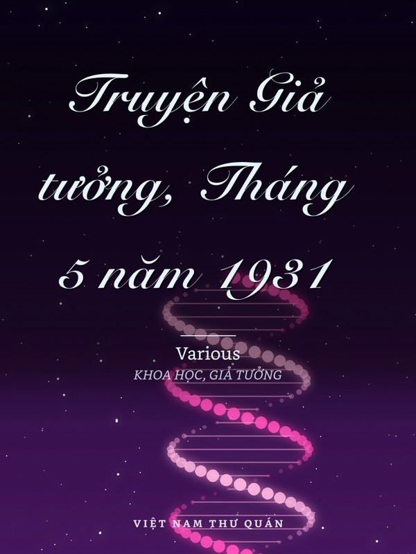 Truyện Giả tưởng, Tháng 5 năm 1931
