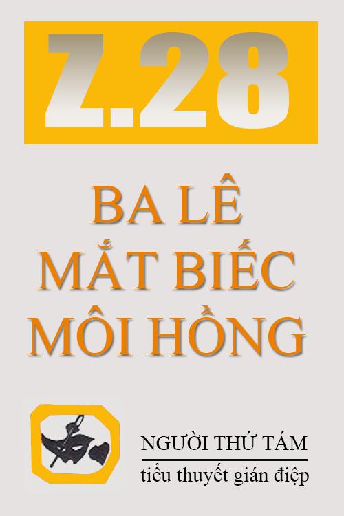 Z.28 Ba Lê… Mắt Biếc Môi Hồng