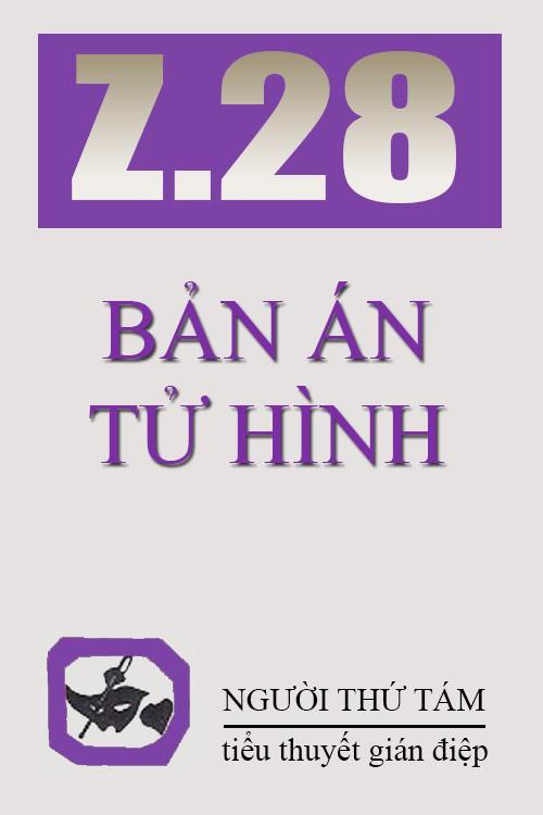 Z.28 Bản Án Tử Hình