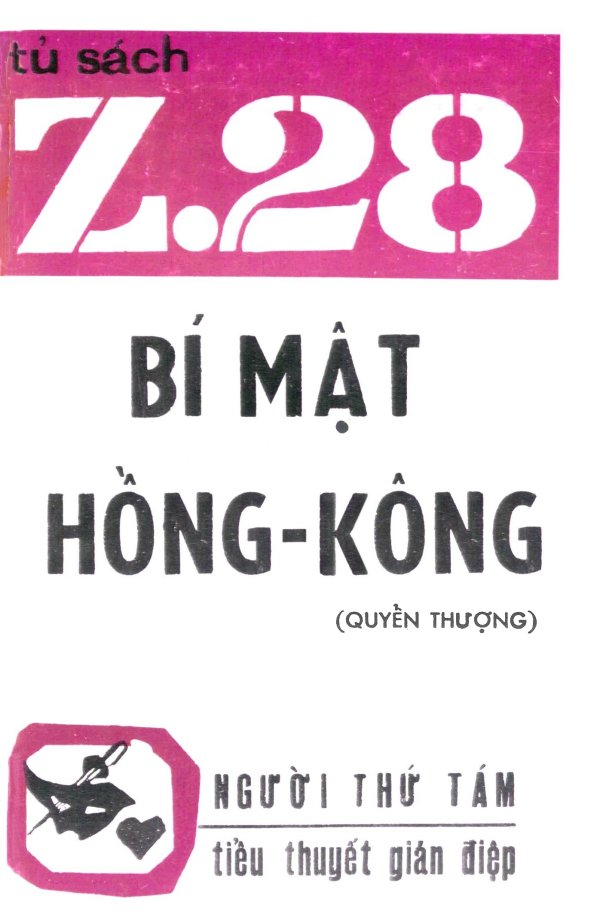 Z.28 Bí Mật Hồng Kông - Quyển Thượng