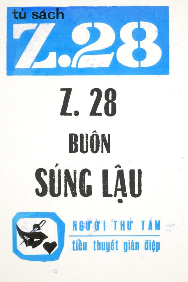 Z.28 Buôn Súng Lậu