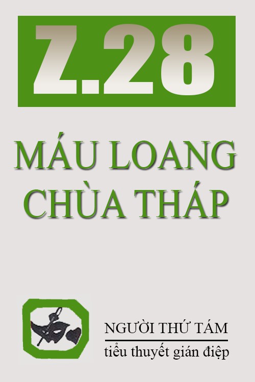 Z.28 Máu Loang Chùa Tháp