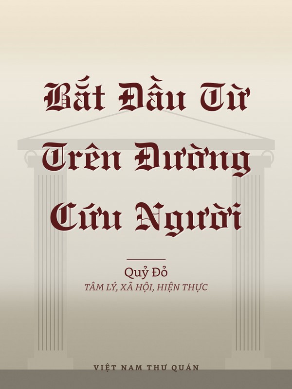 Bắt Đầu Từ Trên Đường Cứu Người
