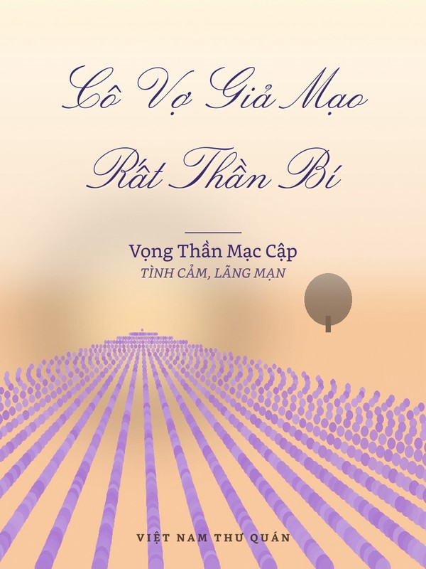 Cô Vợ Giả Mạo Rất Thần Bí