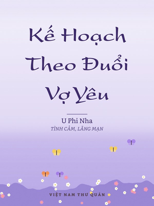 Kế Hoạch Theo Đuổi Vợ Yêu