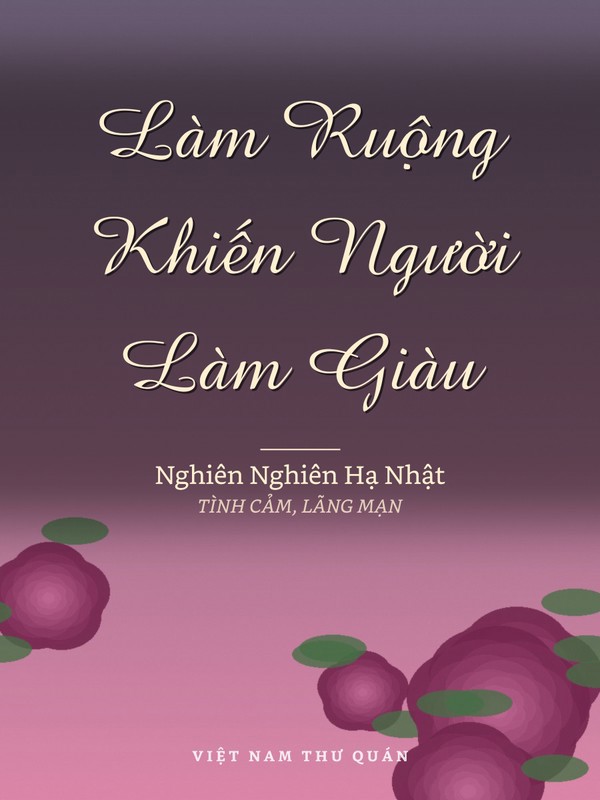 Làm Ruộng Khiến Người Làm Giàu