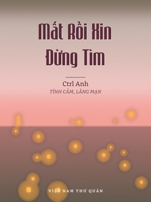 Mất Rồi Xin Đừng Tìm