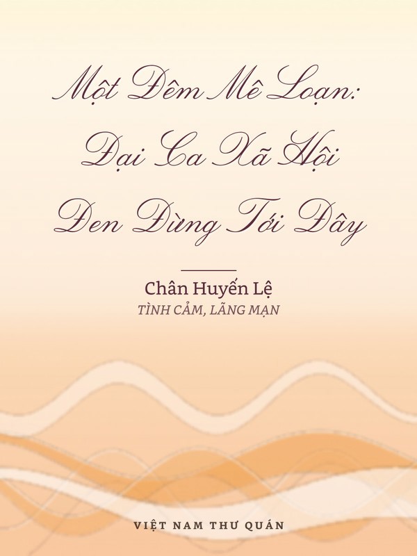 Một Đêm Mê Loạn: Đại Ca Xã Hội Đen Đừng Tới Đây
