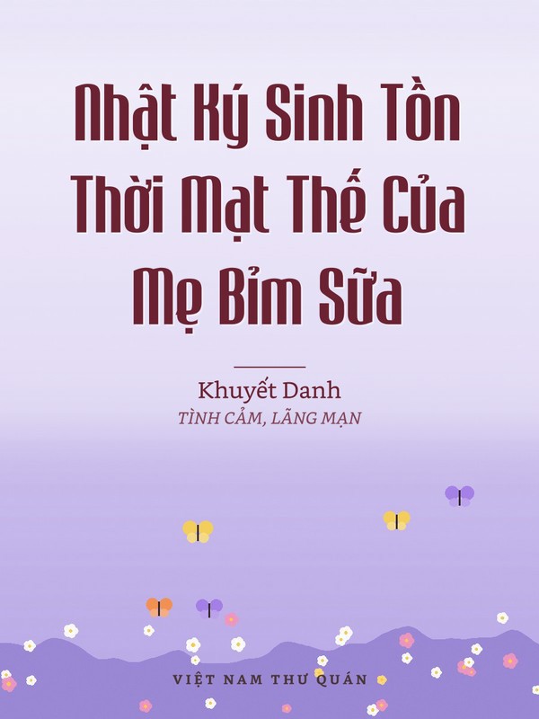 Nhật Ký Sinh Tồn Thời Mạt Thế Của Mẹ Bỉm Sữa