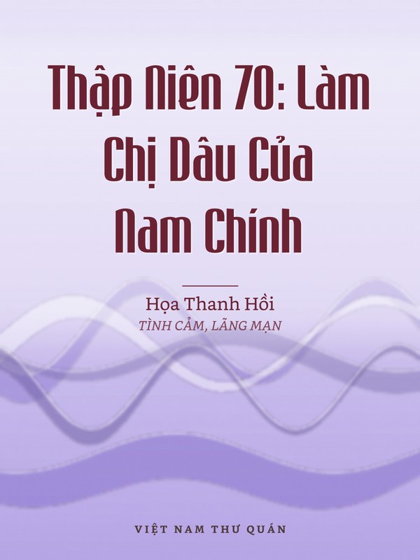 Thập Niên 70: Làm Chị Dâu Của Nam Chính