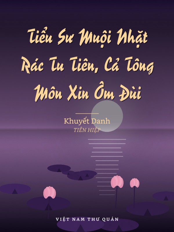 Tiểu Sư Muội Nhặt Rác Tu Tiên, Cả Tông Môn Xin Ôm Đùi