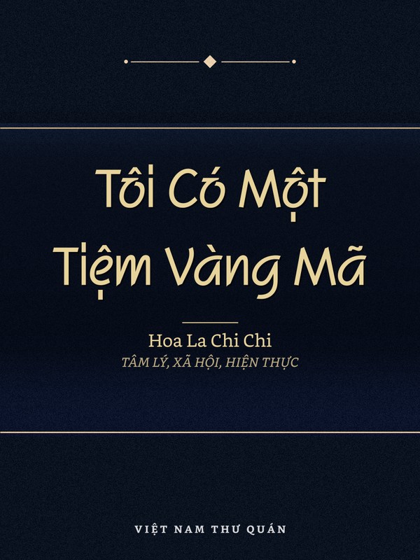Tôi Có Một Tiệm Vàng Mã