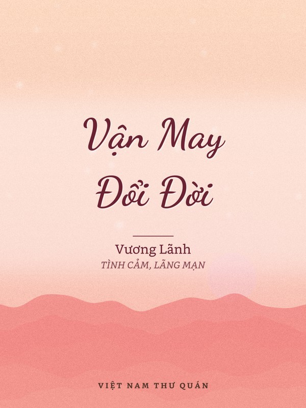 Vận May Đổi Đời