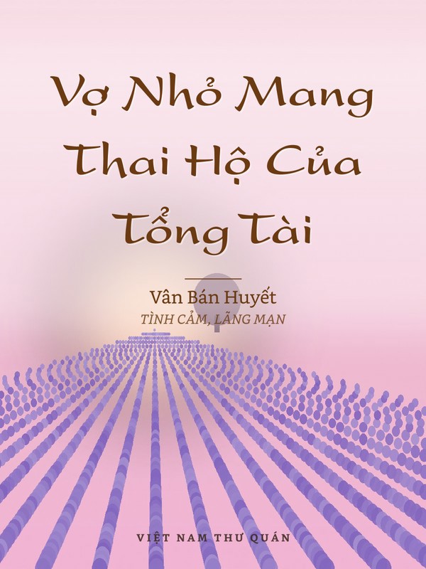Vợ Nhỏ Mang Thai Hộ Của Tổng Tài
