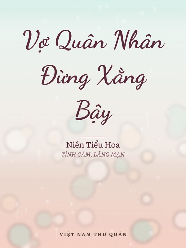 Vợ Quân Nhân Đừng Xằng Bậy