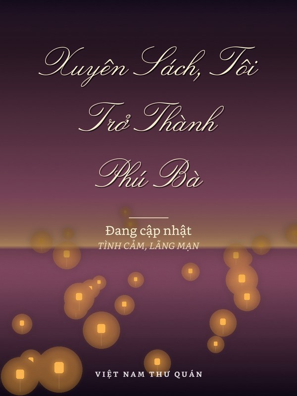 Xuyên Sách, Tôi Trở Thành Phú Bà