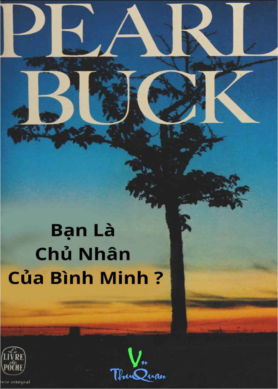 Bạn Là Chủ Nhân Của Bình Minh
