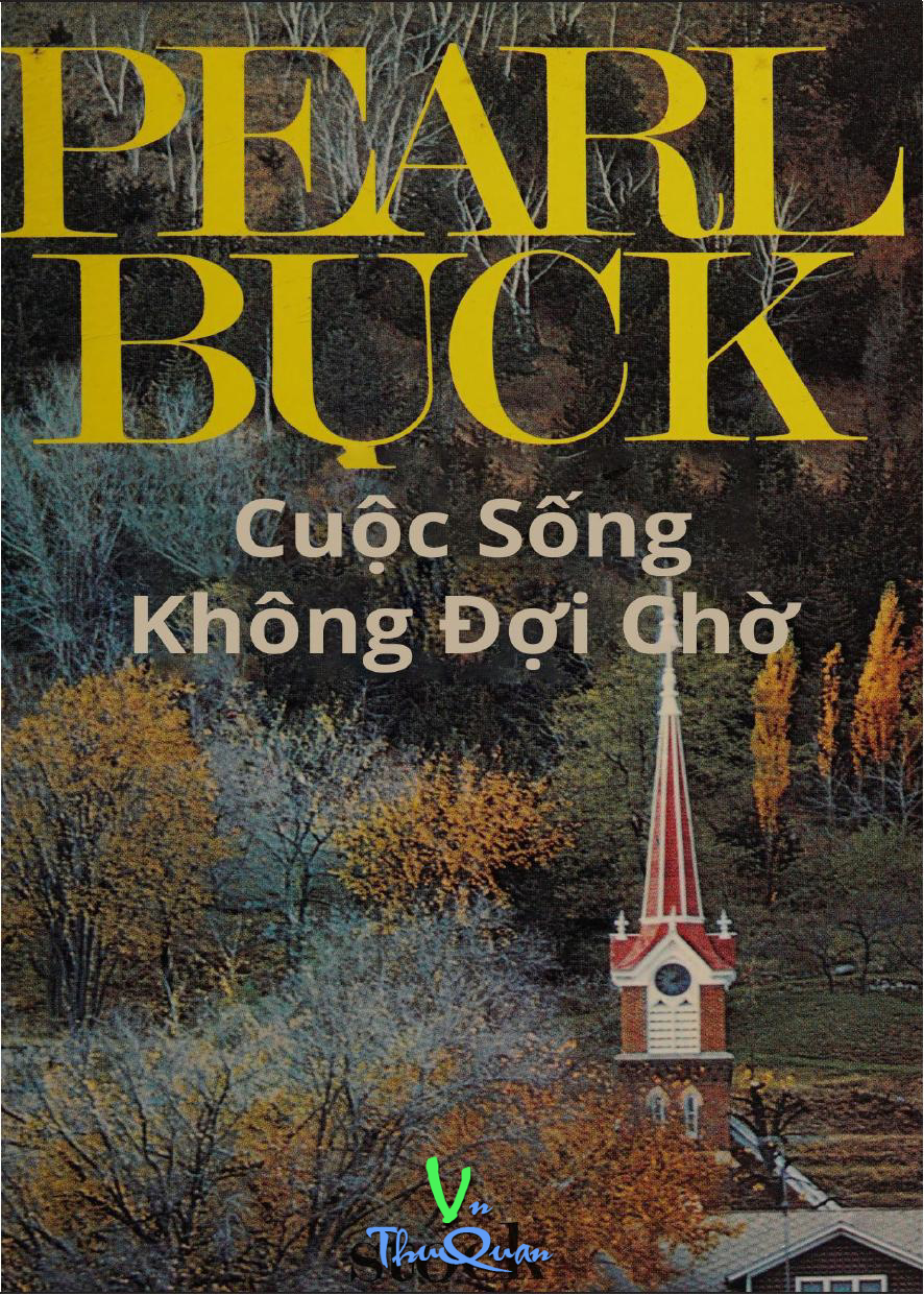 Cuộc Sống Không Đợi Chờ