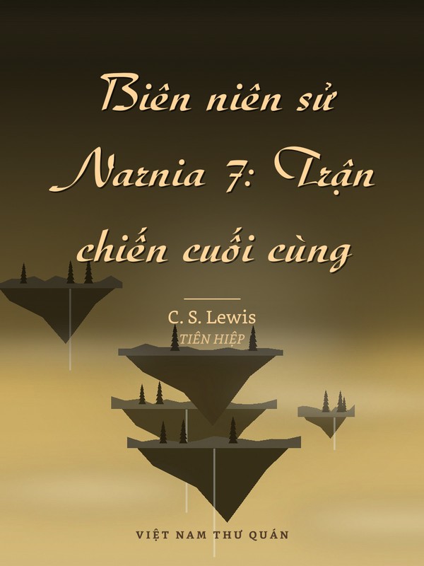 Biên niên sử Narnia 7: Trận chiến cuối cùng