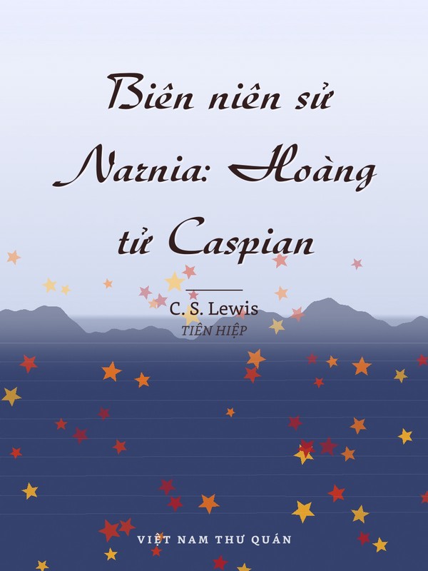 Biên niên sử Narnia: Hoàng tử Caspian