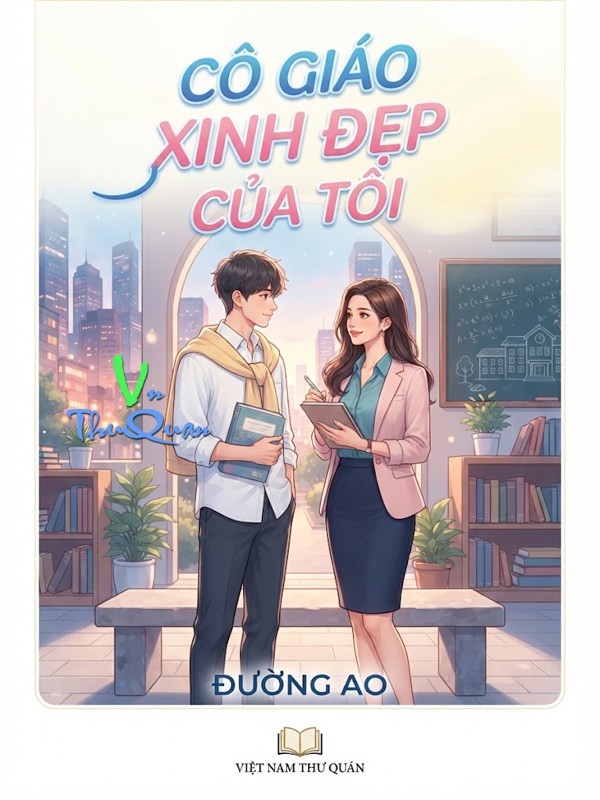 Cô Giáo Xinh Đẹp Của Tôi