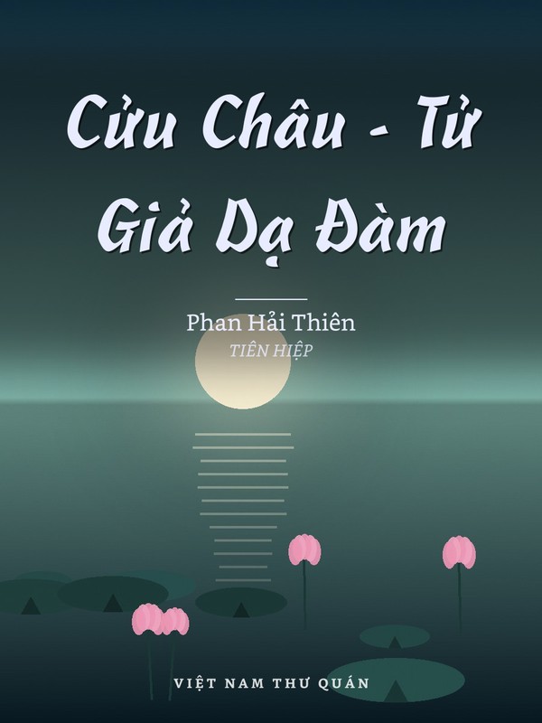 Cửu Châu - Tử Giả Dạ Đàm