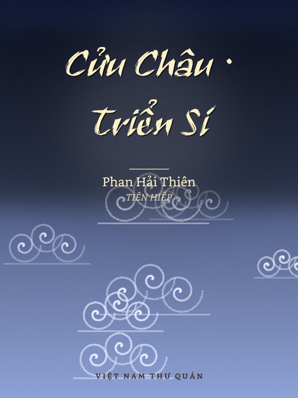 Cửu Châu · Triển Sí