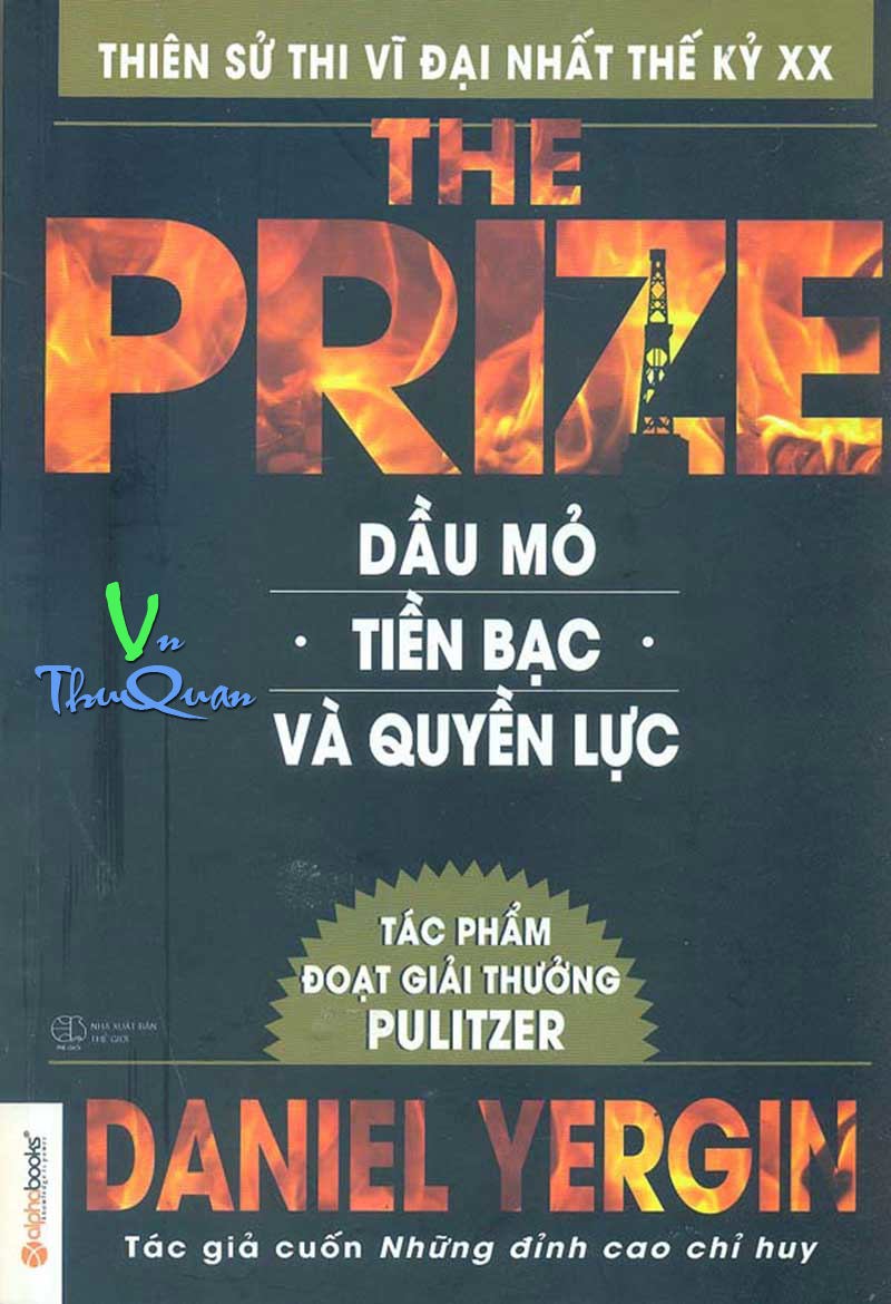 Dầu Mỏ, Tiền Bạc Và Quyền Lực