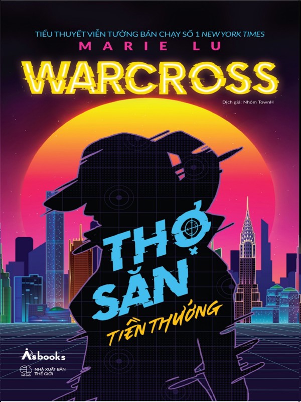 Warcross Thợ Săn Tiền Thưởng (Audio)