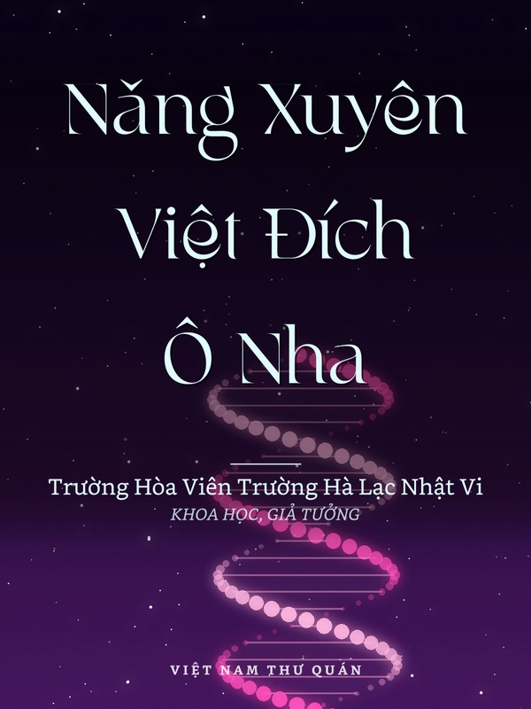 Năng Xuyên Việt Đích Ô Nha