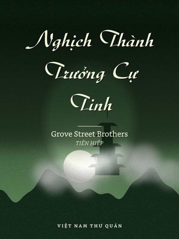 Nghịch Thành Trưởng Cự Tinh
