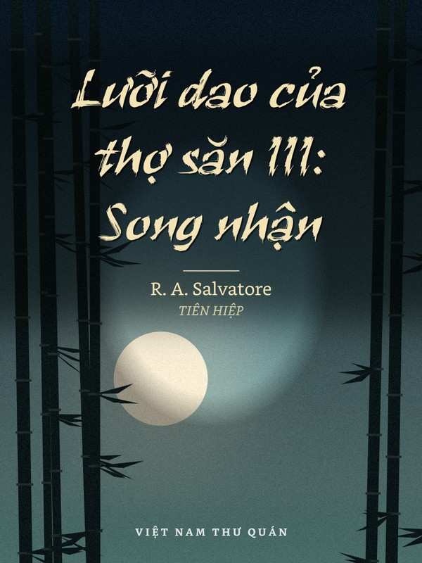 Lưỡi dao của thợ săn III: Song nhận