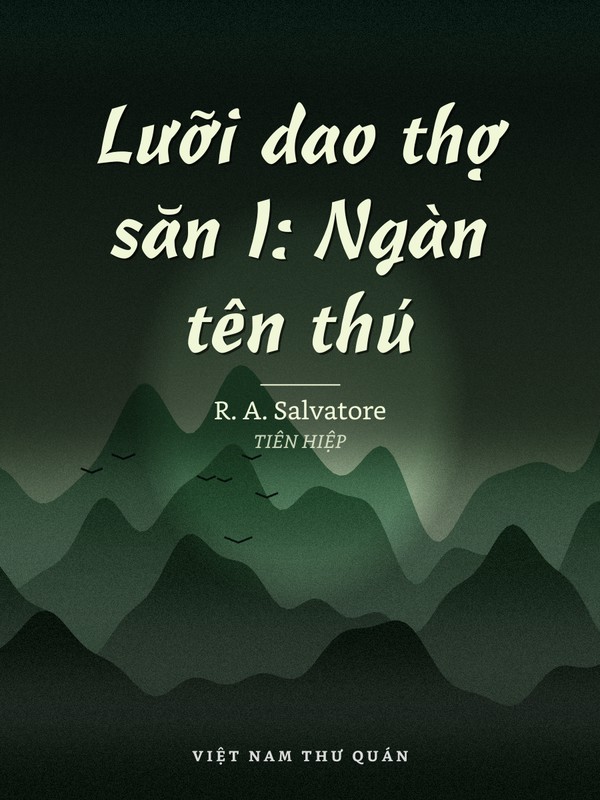 Lưỡi dao thợ săn I: Ngàn tên thú