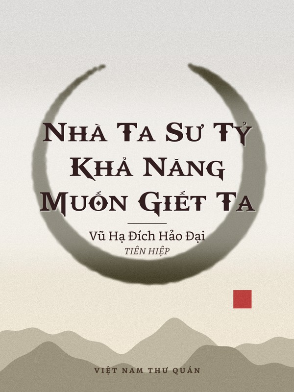 Nhà Ta Sư Tỷ Khả Năng Muốn Giết Ta
