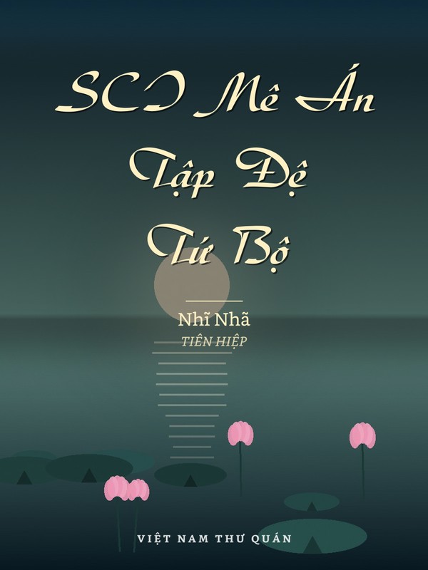 SCI Mê Án Tập Đệ Tứ Bộ