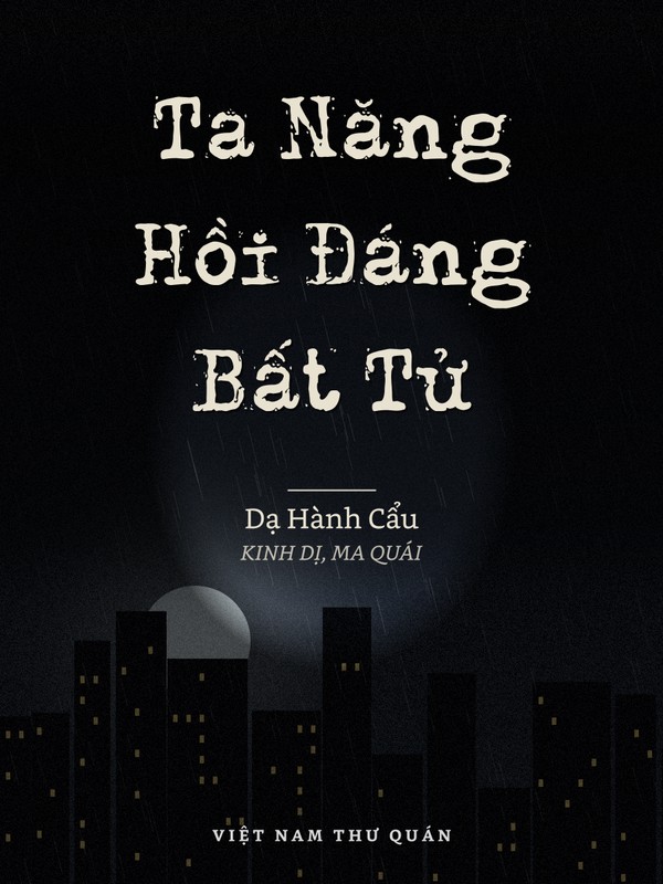Ta Năng Hồi Đáng Bất Tử